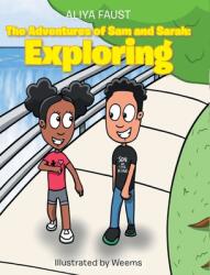 The Adventures of Sam and Sarah: Exploring (ISBN: 9781098042110)