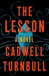 Cadwell Turnbull - Lesson - Cadwell Turnbull (ISBN: 9781094081298)