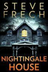 Nightingale House - Steve Frech (ISBN: 9780008372194)