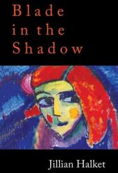 Blade in the Shadow (ISBN: 9781838471927)