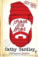 Prose Before Bros (ISBN: 9781949202090)