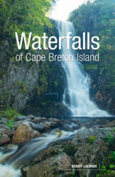 Waterfalls of Cape Breton Island: A Guide (ISBN: 9781773102283)