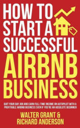 How to Start a Successful Airbnb Business - Richard Anderson (ISBN: 9781088010815)