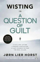 Question of Guilt - Jorn Lier Horst (ISBN: 9781405941655)