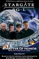 Stargate SG-1: A Matter of Honor - Sally Malcolm (ISBN: 9780954734329)