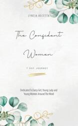 The Confident Woman: 7 Day Journey (ISBN: 9781662849572)