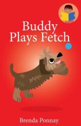 Buddy Plays Fetch (ISBN: 9781532441325)
