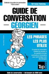 Guide de conversation Franais-Gorgien et vocabulaire thmatique de 3000 mots (ISBN: 9781786167880)