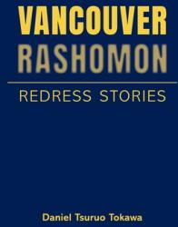 Vancouver Rashomon: Redress Stories (ISBN: 9781039143388)
