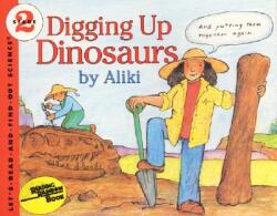 Digging Up Dinosaurs (ISBN: 9780064450782)
