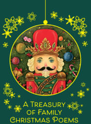 A Treasury of Family Christmas Poems (ISBN: 9781454943143)