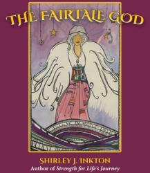 The Fairytale God (ISBN: 9781088050347)