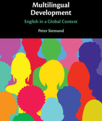 Multilingual Development: English in a Global Context (ISBN: 9781108926089)