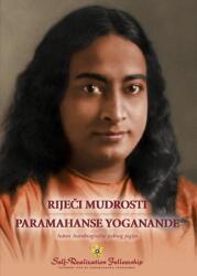 Riječi mudrosti Paramahanse Yoganande) (ISBN: 9781685680619)