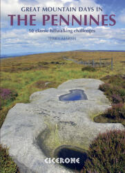 Great Mountain Days in the Pennines Cicerone túrakalauz, útikönyv - angol (2013)