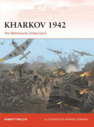 Kharkov 1942 - Robert Forczyk (2013)