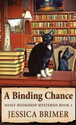 A Binding Chance (ISBN: 9784824148667)
