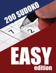 200 Sudoko Easy Edition: Large format 200 easy puzzles (ISBN: 9781703629163)