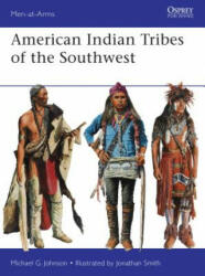 American Indian Tribes of the Southwest - Michael G Johnson (2013)