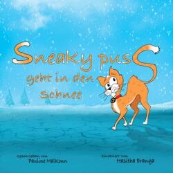 Sneaky Puss Goes to the Snow (ISBN: 9781922641595)