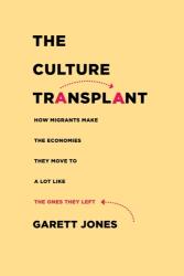 The Culture Transplant (ISBN: 9781503632943)