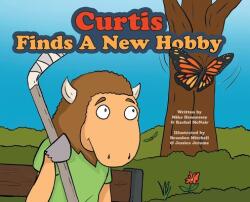 Curtis Finds A New Hobby (ISBN: 9781039159969)