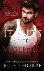 It Ends With Violence (ISBN: 9781922760159)