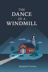 The Dance of a Windmill (ISBN: 9781039161405)
