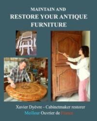 Maintain and restore your antique furniture (ISBN: 9781006269615)