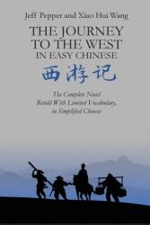 The Journey to the West in Easy Chinese (ISBN: 9781959043102)