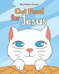Cat Food for Jesus (ISBN: 9781662425431)