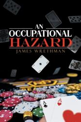 An Occupational Hazard (ISBN: 9781638124788)