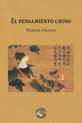 El pensamiento chino (ISBN: 9781989586778)