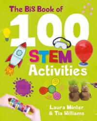 Marea carte a celor 100 de activități STEM (ISBN: 9781787081253)