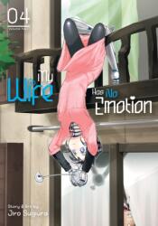 My Wife Has No Emotion Vol. 4 (ISBN: 9781638587200)