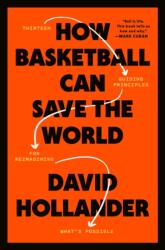 How Basketball Can Save the World (ISBN: 9780593234907)