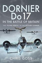 Dornier Do 17 in the Battle of Britain (ISBN: 9781526781208)