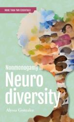 Nonmonogamy and Neurodiversity (ISBN: 9781990869136)