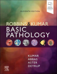 Robbins & Kumar Basic Pathology. - Vinay Kumar, Abul K. Abbas, Jon C. Aster, Andrea T Deyrup (ISBN: 9780323790185)