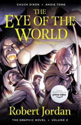 The Eye of the World: The Graphic Novel, Volume Two - Chuck Dixon, Andie Tong (ISBN: 9781250900005)