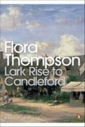 Lark Rise to Candleford - Flora Thompson (2000)