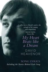 My Heart Beats Like A Dream (ISBN: 9781915852687)