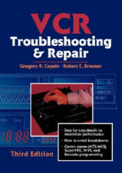 VCR Troubleshooting and Repair - Robert C. Brenner (ISBN: 9780750699402)