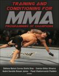 Training and Conditioning for MMA - Everton Bittar Oliveira, André Geraldo Brauer (ISBN: 9781492598619)