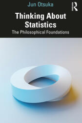 Thinking About Statistics - Jun Otsuka (ISBN: 9781032326108)