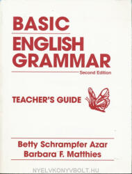 Betty Schrampfer Azar / Barbara F Matthies: Basic English Grammar Teacher's Guide (ISBN: 9780133683257)