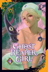 Ghost Reaper Girl, Vol. 4 (ISBN: 9781974734733)