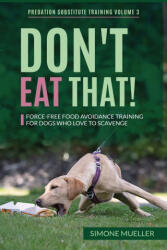 Don't Eat That - Charlotte Garner (ISBN: 9783982187846)