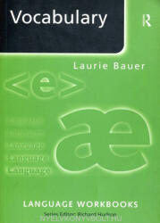 Laurie Bauer: Vocabulary - Language Workbooks (ISBN: 9780415163989)