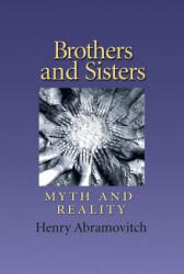 Brothers and Sisters - Henry Abramovitch (ISBN: 9781623491901)